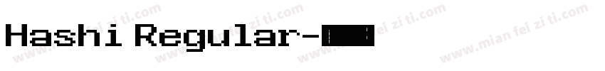 Hashi Regular字体转换